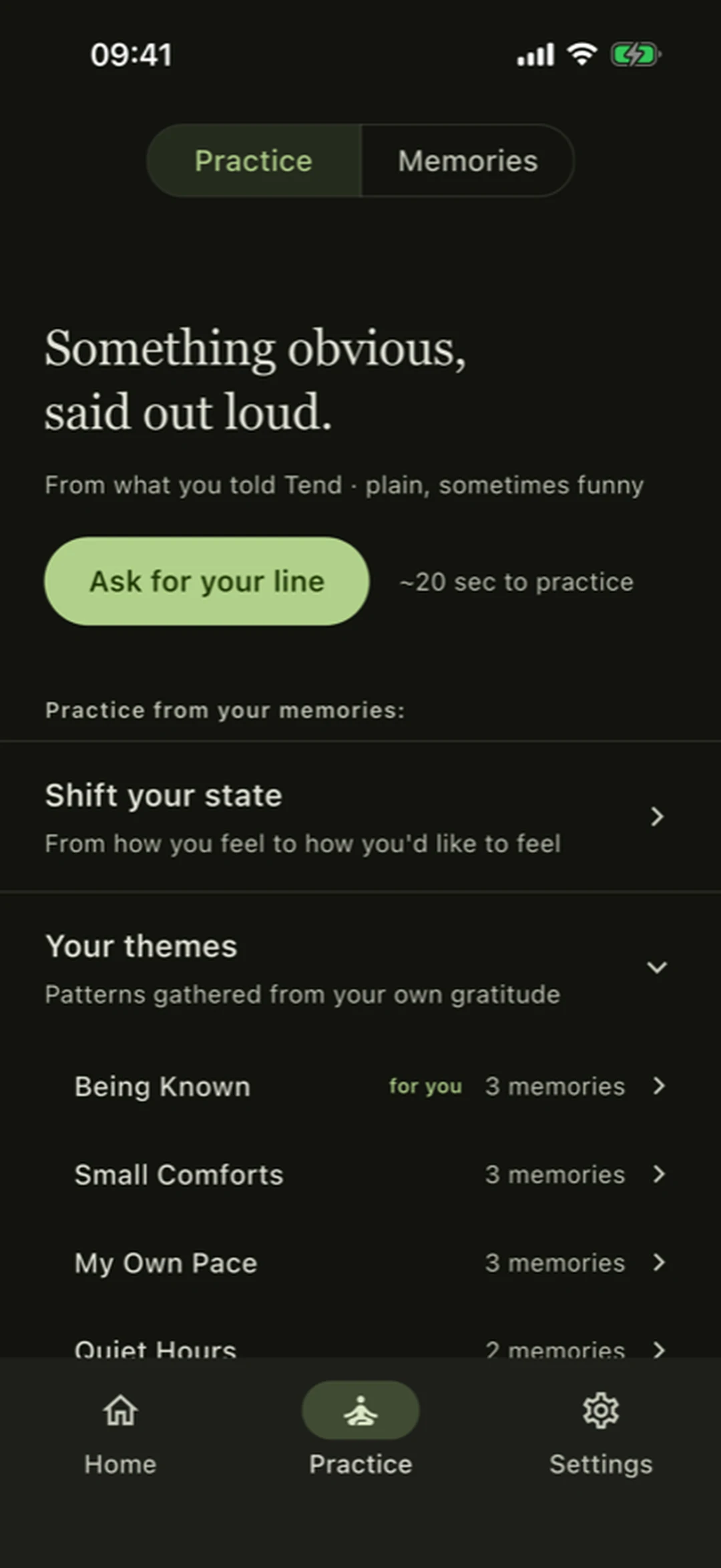 Tend's Practice screen: Today's line, Shift and Themes gathered from your own memories